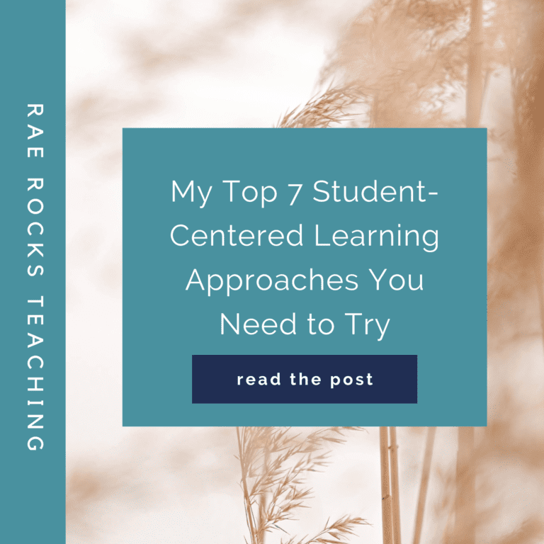 Learn With My Top 7 Student-Centered Learning Approaches You Need to Try - Rae ...